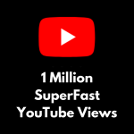 Get 1 Million SuperFast YouTube Views for Instant Visibility