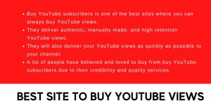 Best Site To Buy Youtube Views