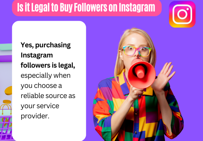 Is it Legal to Buy Followers on Instagram Legal Implications: Buying Followers on Instagram