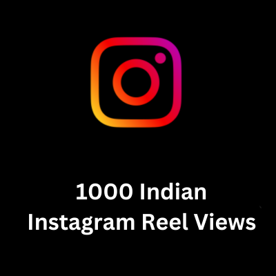 Buy Instagram Reel Views India - #1 Rated IG Service
