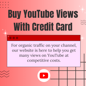 Advertisement for buying YouTube views with a credit card.
