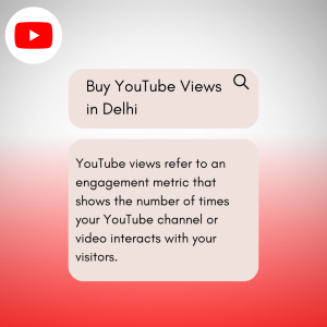Text advertisement for buying YouTube views in Delhi.