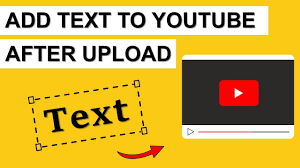 Adding Text to YouTube Video - Post-Upload Tutorial