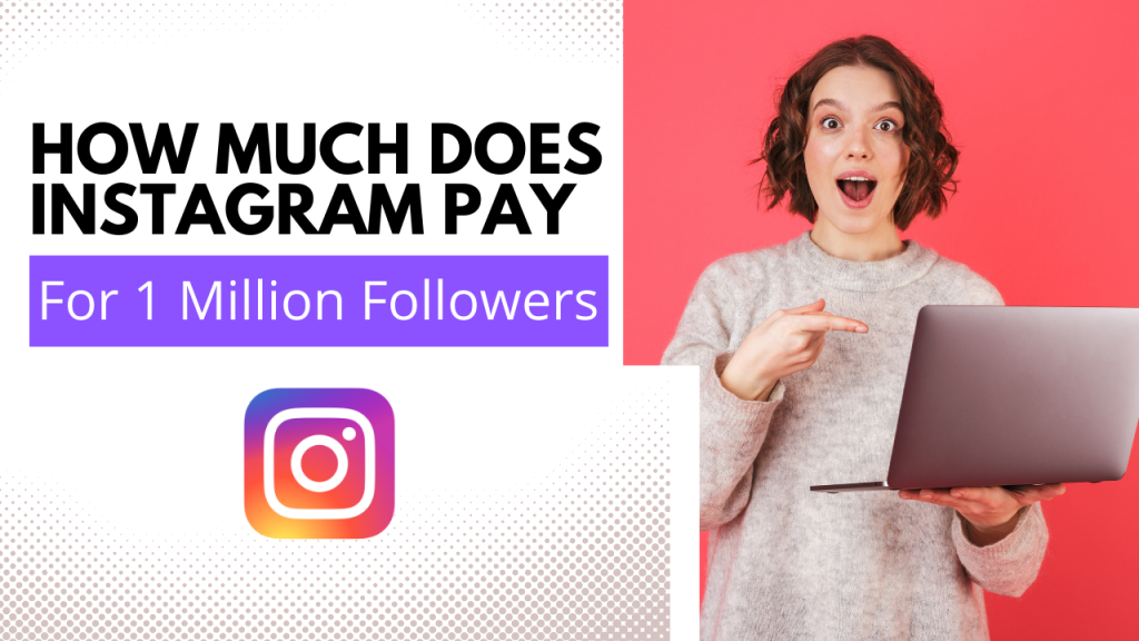 A thumbnail image for a YouTube video titled "How Much Does Instagram Pay for 1 Million Followers." The background is a gradient of white to light grey on the left and bright red on the right.