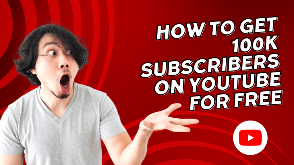 Image showing text "HOW TO GET 100K SUBSCRIBERS ON YOUTUBE FOR FREE"