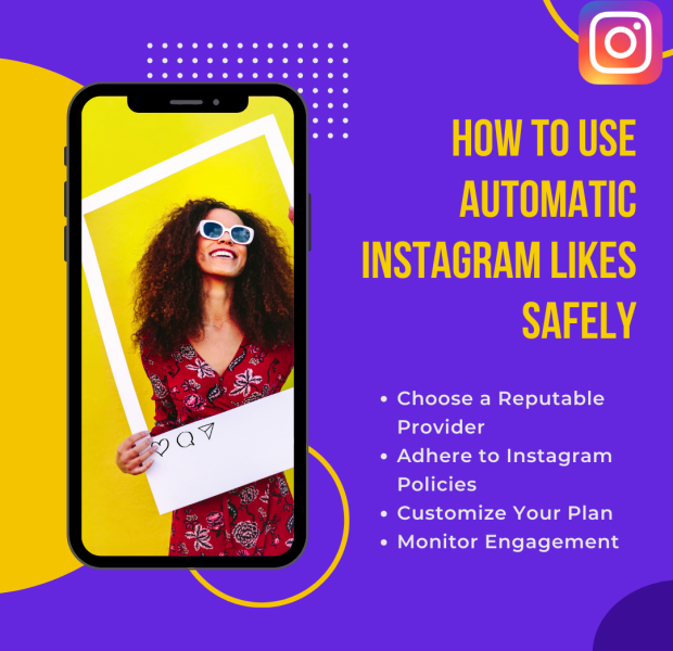 How to Use Automatic Instagram Likes Safely The text on the right reads "How to Use Automatic Instagram Likes Safely,".