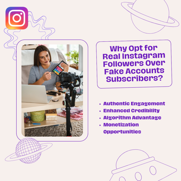 Why Opt for Real Instagram Followers Over Fake Accounts Subscribers Woman filming herself with a camera while holding makeup items, with text reading "Why Opt for Real Instagram Followers Over Fake Accounts Subscribers?" and a list of benefits on the side.