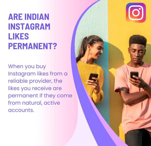 Are Indian Instagram Likes Permanent The text reads, "Are Indian Instagram Likes Permanent?" with additional information.