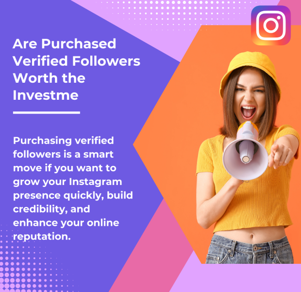 Are Purchased Verified Followers Worth the Investme The text reads, "Are purchased verified followers worth the investment?" with a subheading explaining the benefits of buying verified Instagram followers.