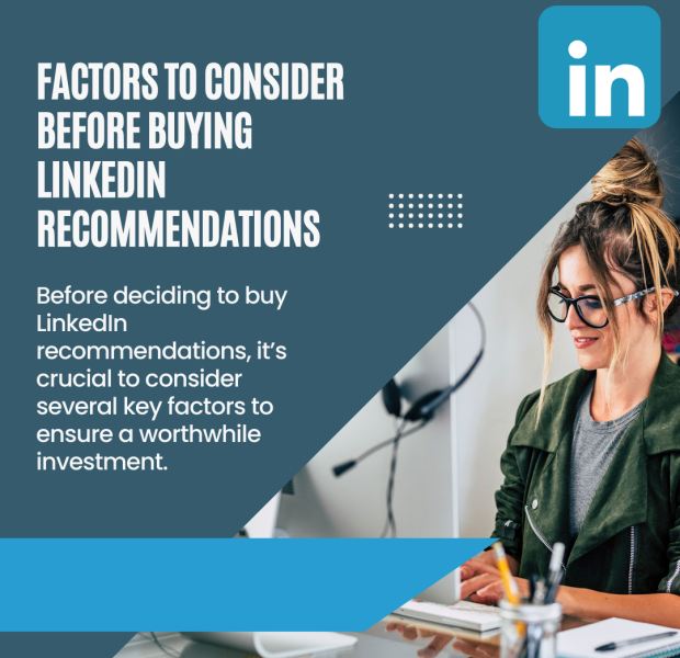 Factors to Consider Before Buying LinkedIn Recommendations A professional-themed graphic with a teal and blue color scheme, featuring the LinkedIn logo in the top right corner. The headline reads, "Factors to Consider Before Buying LinkedIn Recommendations."