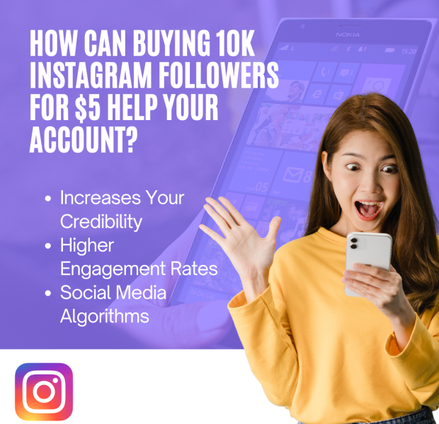 How Can Buying 10k Instagram Followers for $5 Help Your Account How Can Buying 10K Instagram Followers for $5 Help Your Account?