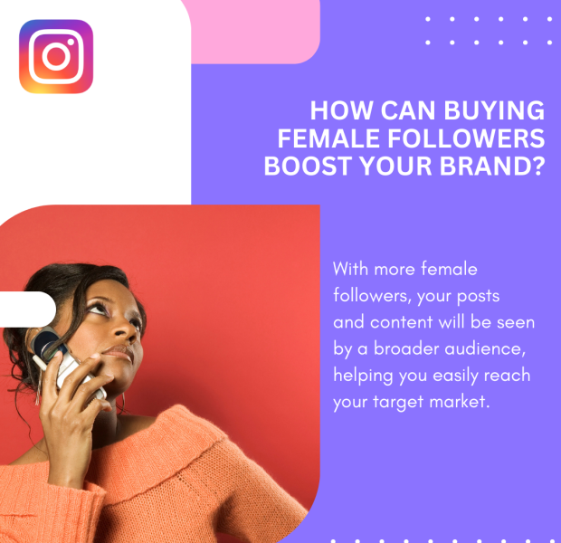 How Can Buying Female Followers Boost Your Brand A promotional graphic titled "How Can Buying Female Followers Boost Your Brand?"