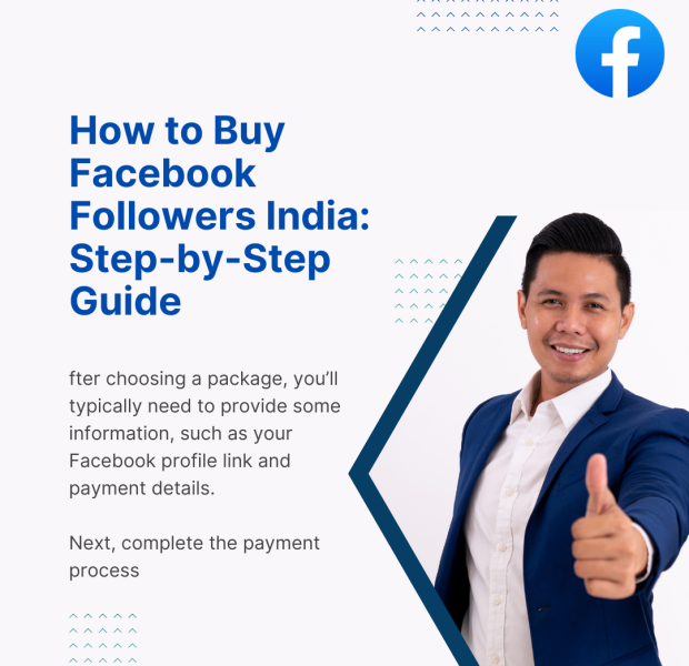 How to Buy Facebook Followers India_ Step-by-Step Guide A professionally dressed man giving a thumbs-up is positioned on the right side of the image. The text on the left explains a step-by-step guide for buying Facebook followers in India.