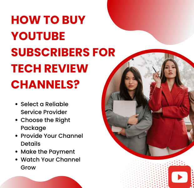How to Buy YouTube Subscribers for Tech Review Channels A graphic explaining how to buy YouTube subscribers for tech review channels.