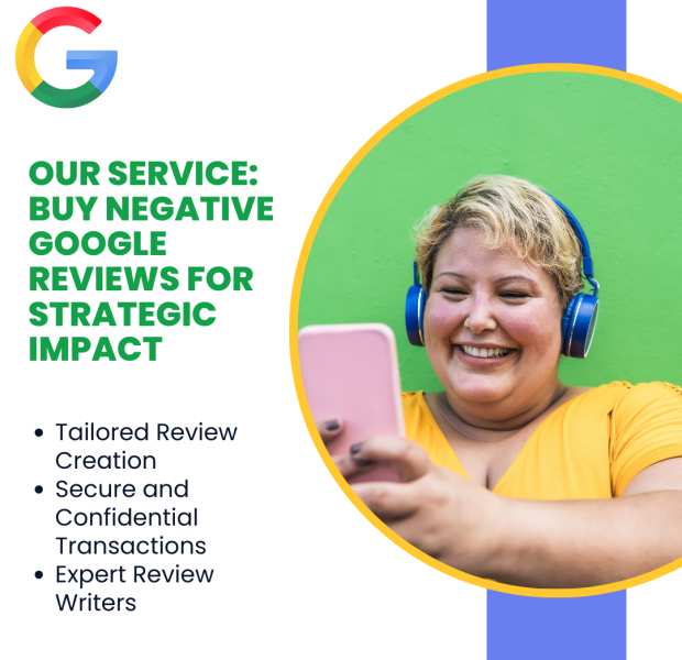 Our Service Buy Negative Google Reviews for Strategic Impact A promotional graphic advertising a service to buy negative Google reviews, featuring a smiling woman holding a phone and wearing headphones.
