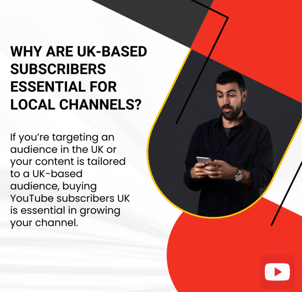 Why Are UK-Based Subscribers Essential for Local Channels A graphic titled "Why Are UK-Based Subscribers Essential for Local Channels?" with a modern black, red, and white design.