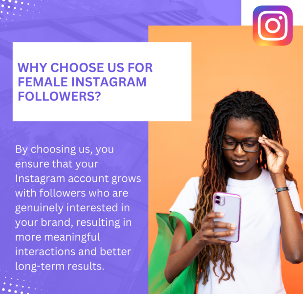 Why Choose Us for Female Instagram Followers Text on the image reads, "Why Choose Us for Female Instagram Followers?" with details about attracting genuine followers for meaningful engagement.