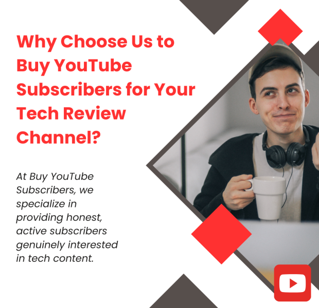Why Choose Us to Buy YouTube Subscribers for Your Tech Review Channel Promotional graphic featuring a young man holding a mug, with text reading, "Why Choose Us to Buy YouTube Subscribers for Your Tech Review Channel?"