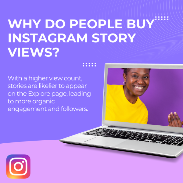 Why Do People Buy Instagram Story Views The text reads, "Why Do People Buy Instagram Story Views?" followed by the explanation.