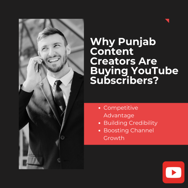 Why Punjab Content Creators Are Buying YouTube Subscribers Text-based advertisement promoting the benefits of purchasing YouTube subscribers for creators in Punjab.