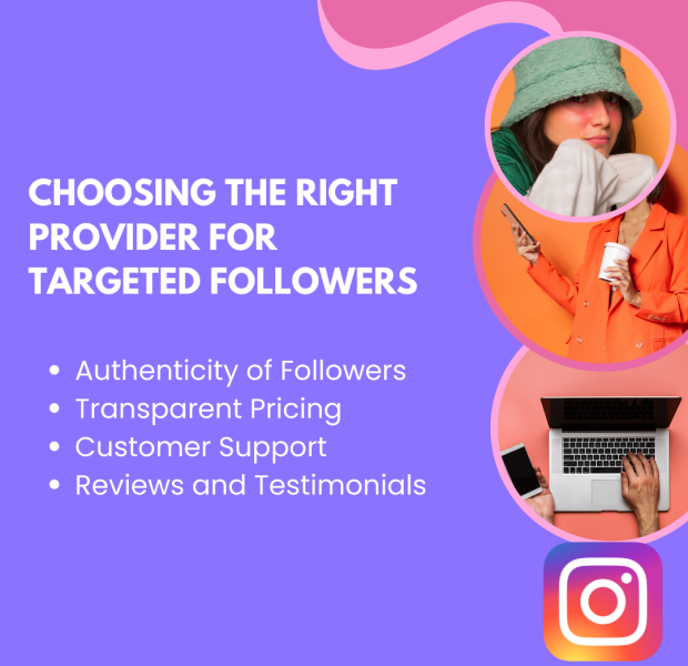 Choosing the Right Provider for Targeted Followers A digital graphic providing tips on choosing the right provider for targeted Instagram followers.