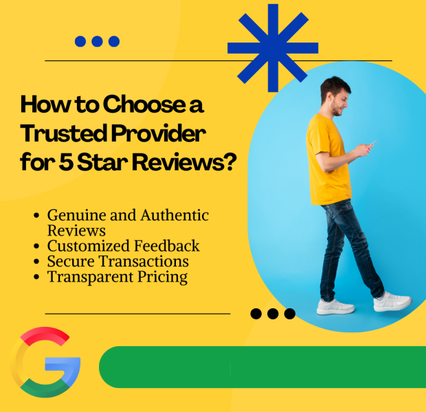How to Choose a Trusted Provider for 5 Star Reviews A digital graphic explaining how to choose a trusted provider for 5-star reviews.