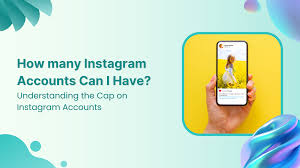 How Many Instagram Accounts Can You Have On One Email