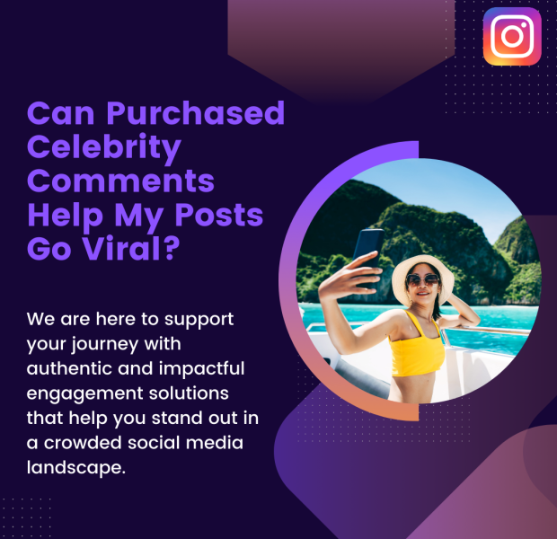 Can Purchased Celebrity Comments Help My Posts Go Viral A promotional graphic with the question "Can purchased celebrity comments help my posts go viral?" in bold purple text on a dark purple background.