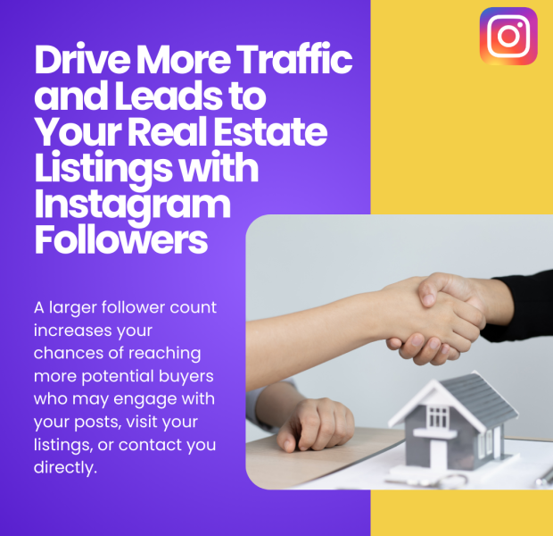 Drive More Traffic and Leads to Your Real Estate Listings with Instagram Followers A promotional graphic featuring the headline "Drive More Traffic and Leads to Your Real Estate Listings with Instagram Followers" in bold white text on a purple background.