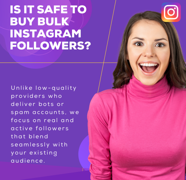Is It Safe to Buy Bulk Instagram Followers The text reads, "Is It Safe to Buy Bulk Instagram Followers?", emphasizing the benefits of real and active followers over bots or spam accounts.