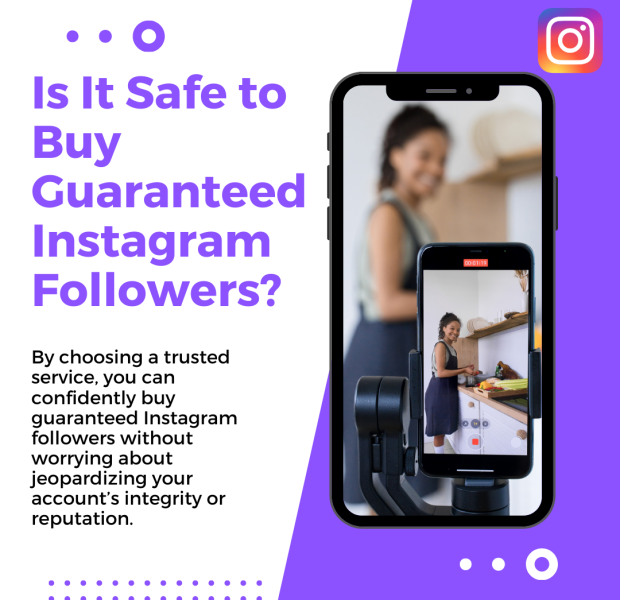 Is It Safe to Buy Guaranteed Instagram Followers The background has a purple and white aesthetic with the Instagram logo in the top right corner. The text asks, "Is It Safe to Buy Guaranteed Instagram Followers?"