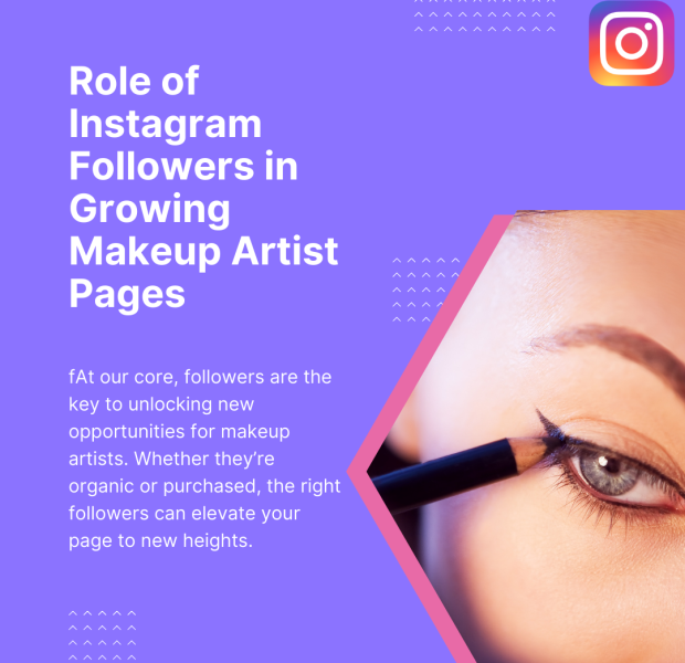 Role of Instagram Followers in Growing Makeup Artist Pages The text reads "Role of Instagram Followers in Growing Makeup Artist Pages," highlighting the impact of followers on beauty professionals' success.