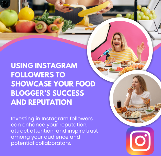 Using Instagram Followers to Showcase Your Food Blogger’s Success and Reputation The bold white text on a purple background with pink accents reads, "Using Instagram Followers to Showcase Your Food Blogger’s Success and Reputation."