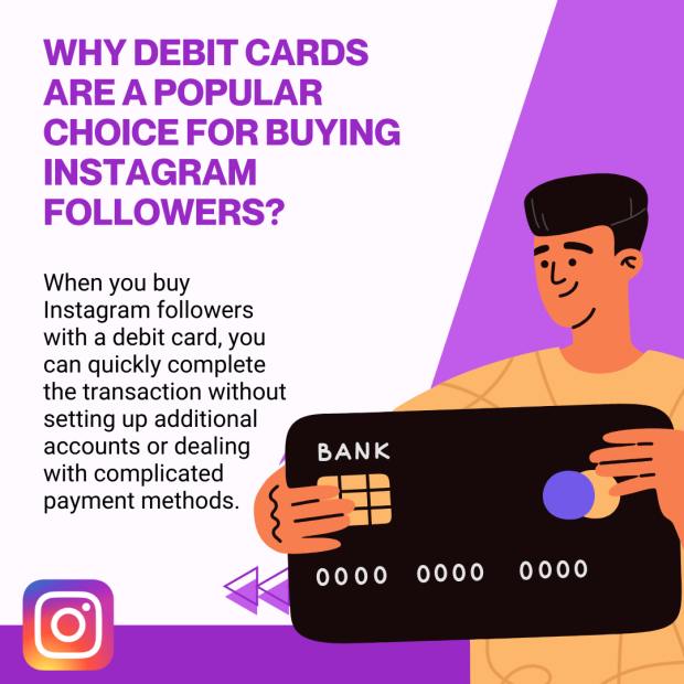 Why Debit Cards Are a Popular Choice for Buying Instagram Followers The bold purple text reads, "Why Debit Cards Are a Popular Choice for Buying Instagram Followers?".