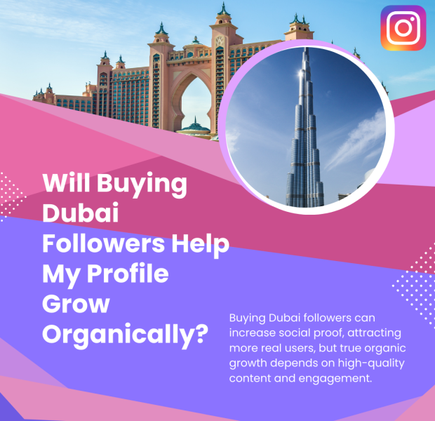 Will Buying Dubai Followers Help My Profile Grow Organically The post discusses the impact of buying Dubai followers on organic profile growth, with a pink and purple modern design.