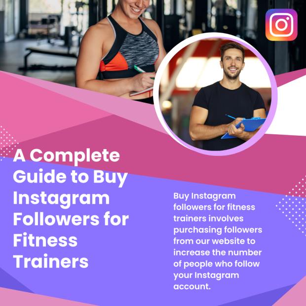 A Complete Guide to Buy Instagram Followers for Fitness Trainers A guide for fitness trainers on how to buy Instagram followers to grow their social media presence.