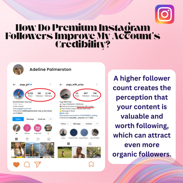 How Do Premium Instagram Followers Improve My Account’s Credibility How premium Instagram followers improve account credibility, highlighting the perception of valuable content and organic growth.