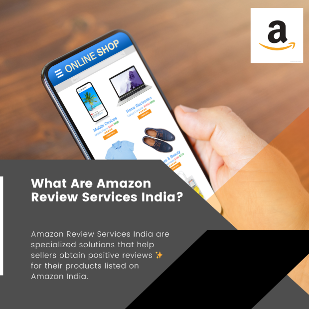 What Are Amazon Review Services India Overview of Amazon Review Services in India, highlighting specialized solutions for obtaining positive product reviews.