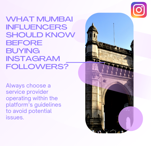 What Mumbai Influencers Should Know Before Buying Instagram Followers Key considerations for Mumbai influencers before buying Instagram followers, emphasizing platform guidelines and service provider choice.