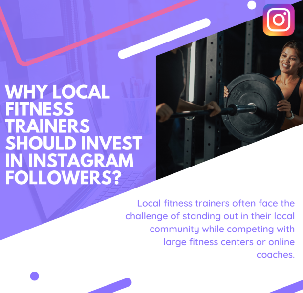 Why Local Fitness Trainers Should Invest in Instagram Followers Reasons local fitness trainers should invest in Instagram followers, emphasizing standing out in a competitive market.