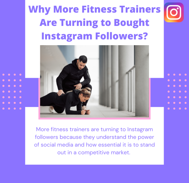 Why More Fitness Trainers Are Turning to Bought Instagram Followers Reasons fitness trainers are turning to bought Instagram followers, emphasizing social media power and market competition.
