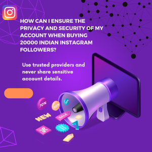 Graphic showing Instagram privacy and security tips when buying 20,000 Indian followers, with a megaphone and discount icons on a purple background.
