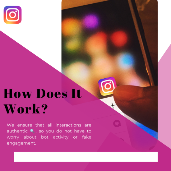 How Does It Work? Finger tapping on the Instagram app icon on a smartphone with overlay text explaining authentic engagement and avoiding fake activity.