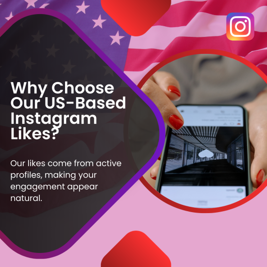 Why Choose Our US-Based Instagram Likes A person using a smartphone with an Instagram-like icon on screen, overlaid with a stylized U.S. flag background and text promoting U.S.-based Instagram likes.