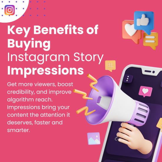 Key Benefits of Buying Instagram Story Impressions A vibrant pink background with the Instagram logo in the top left corner. Bold white text reads “Key Benefits of Buying Instagram Story Impressions.” Below, smaller text highlights increased viewers, boosted credibility, and improved algorithm reach.