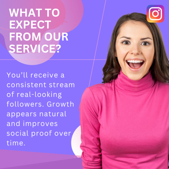 What to Expect from Our Service A vibrant purple and pink promotional graphic with the Instagram logo in the top right corner. On the left, bold white text reads “WHAT TO EXPECT FROM OUR SERVICE?”