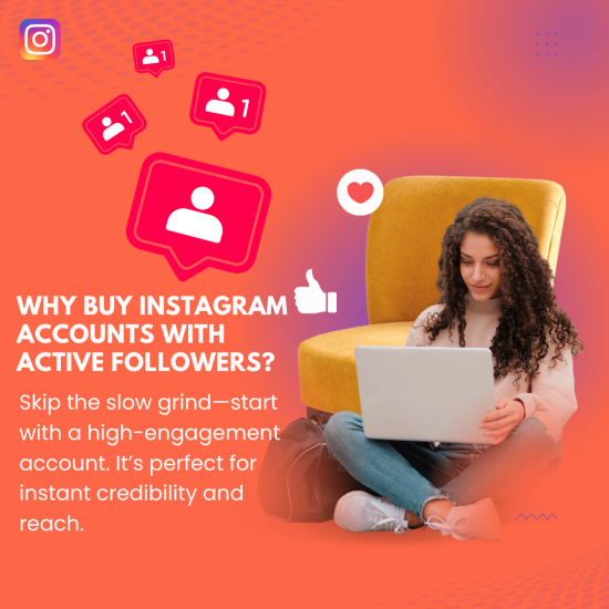 Why Buy Instagram Accounts with Active Followers Bold white text reads “WHY BUY INSTAGRAM ACCOUNTS WITH ACTIVE FOLLOWERS?” with supporting text below explaining the benefits